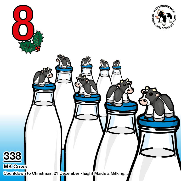 On the eighth day of Christmas my moo cow gave to me... eight maids a milking (delivered by some Mini Concrete Cows!)